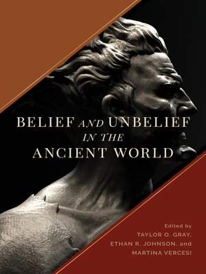 cover image of Belief and Unbelief in the Ancient World